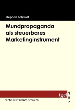 Mundpropaganda als steuerbares Marketinginstrument