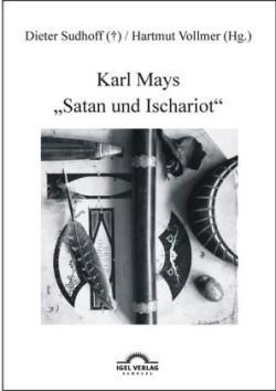 Karl Mays Satan und Ischariot