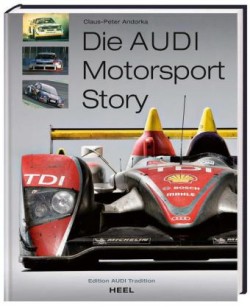 Die Audi-Motorsport-Story