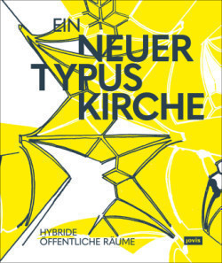 Ein neuer Typus Kirche