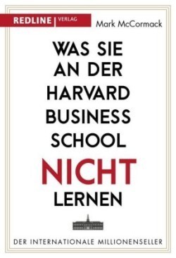 Was Sie an der Harvard Business School nicht lernen