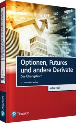 Optionen, Futures und andere Derivate - Übungsbuch