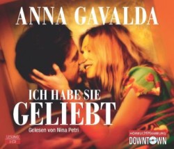 Ich habe sie geliebt,3 Audio-CD