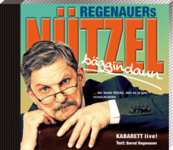 Regenauers Nützel bäggindaun, Audio-CD