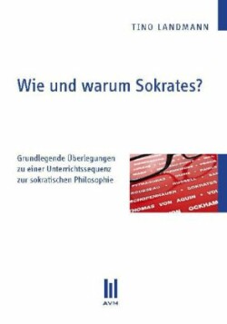 Wie und warum Sokrates?