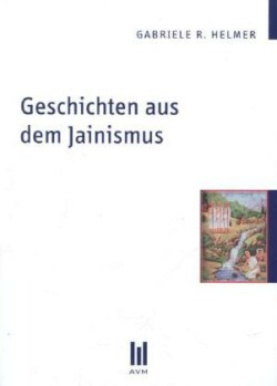 Geschichten aus dem Jainismus