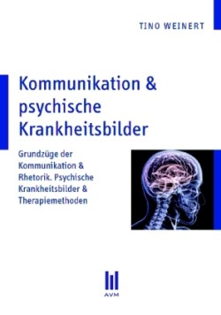 Kommunikation & psychische Krankheitsbilder