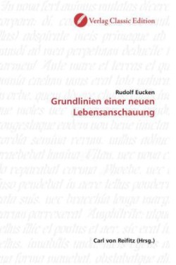 Grundlinien einer neuen Lebensanschauung