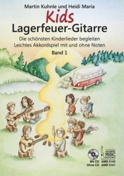 Kids Lagerfeuer-Gitarre, m. Audio-CD. Bd.1