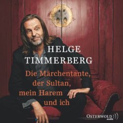 Die Märchentante, der Sultan, mein Harem und ich (Live-Lesung), 2 Audio-CD