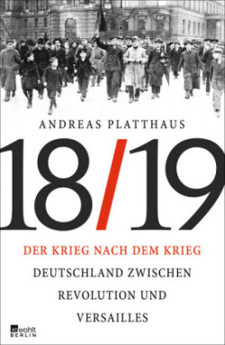 Der Krieg nach dem Krieg 18/19