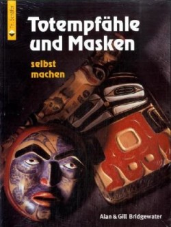 Totempfähle und Masken