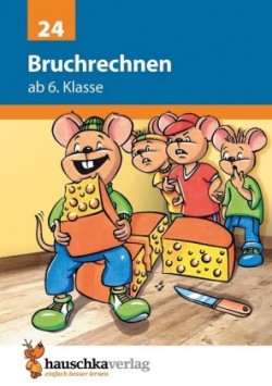 Bruchrechnen ab 6. Klasse