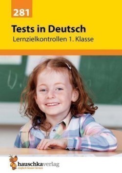 Übungsheft mit Tests in Deutsch 1. Klasse