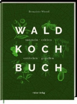 Das Wald-Kochbuch