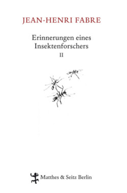 Erinnerungen eines Insektenforschers. Bd.2