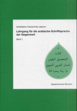 Lehrgang für die arabische Schriftsprache der Gegenwart, Bd. 1, Lektionen 1-30