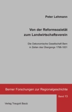 Von der Reformsozietät zum Landwirtschaftsverein