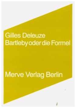 Bartleby oder Die Formel