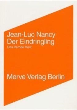 Der Eindringling / L'intrus