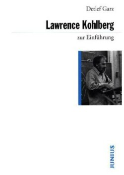 Lawrence Kohlberg zur Einführung