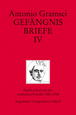 Gefängnisbriefe, Bd. IV, Gefängnisbriefe / Gefängnisbriefe Band IV