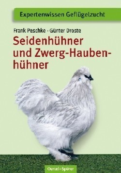 Seidenhühner und Zwerg-Haubenhühner