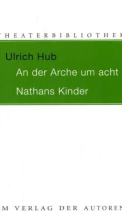 An der Arche um acht / Nathans Kinder