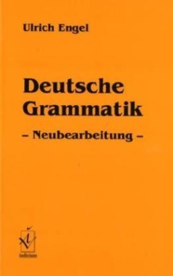 Deutsche Grammatik: Neubearbeitung