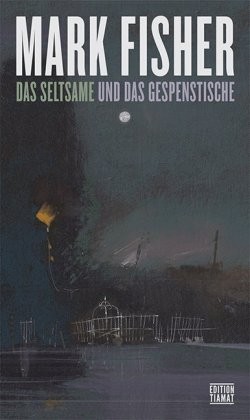 Das Seltsame und Gespenstische