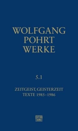 Werke, Bd. 5/1, Zeitgeist, Geisterzeit & Texte (1985-1986)