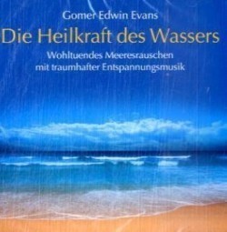 Die Heilkraft des Wassers, Audio-CD