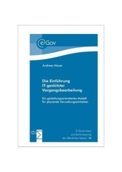 Die Einführung IT-gestützter Vorgangsbearbeitung