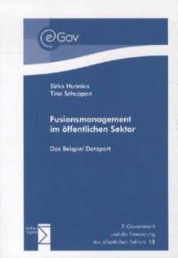 Fusionsmanagement im öffentlichen Sektor