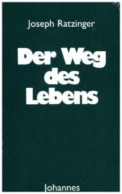 Der Weg des Lebens