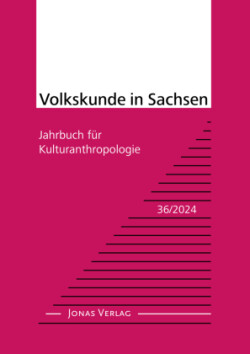 Volkskunde in Sachsen 36/2024