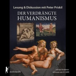 Der verdrängte Humanismus, 2 Audio-CDs