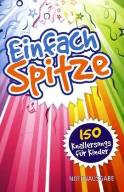 Einfach Spitze - Notenausgabe. Tl.1