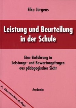 Leistung und Beurteilung in der Schule