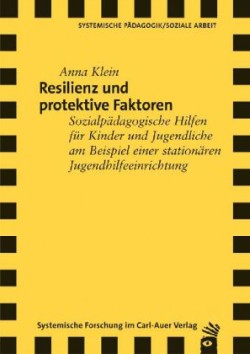 Resilienz und protektive Faktoren