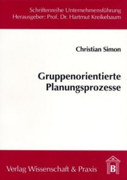 Gruppenorientierte Planungsprozesse.