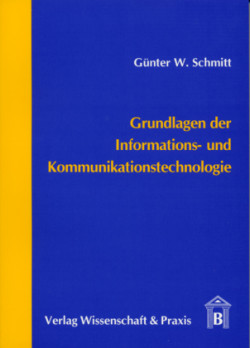 Grundlagen der Informations- und Kommunikationstechnologie.