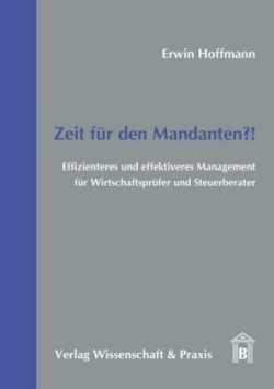 Zeit für den Mandanten?!