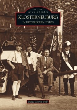 Klosterneuburg in historischen Fotos