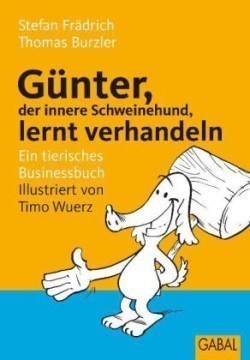 Günter, der innere Schweinehund, lernt verhandeln