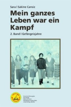 Mein ganzes Leben war ein Kampf. Bd.2