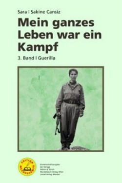 Mein ganzes Leben war ein Kampf. Bd.3