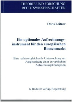 Ein optionales Aufrechnungsinstrument für den europäischen Binnenmarkt