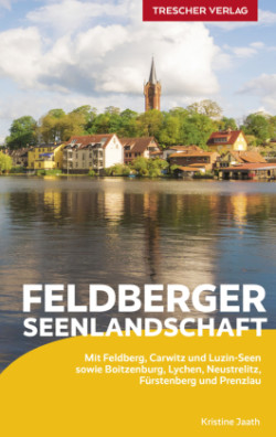 TRESCHER Reiseführer Feldberger Seenlandschaft