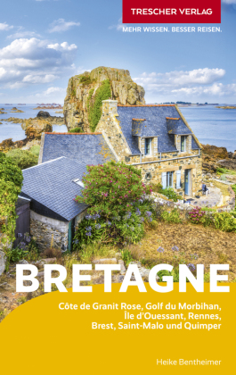 TRESCHER Reiseführer Bretagne